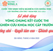 LỄ PHÁT ĐỘNG VÒNG CHUNG KẾT CUỘC THI SINH VIÊN NGHIÊN CỨU KHOA HỌC CẤP TRƯỜNG LẦN THỨ 9 VÀ WORKSHOP: " TẠO NGUỒN CẢM HỨNG CHO NGHIÊN CỨU KHOA HỌC VÀ HỌC TẬP SUỐT ĐỜI"
